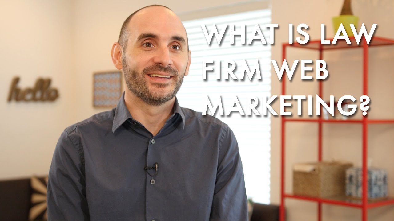 What is Law Firm Web Marketing?