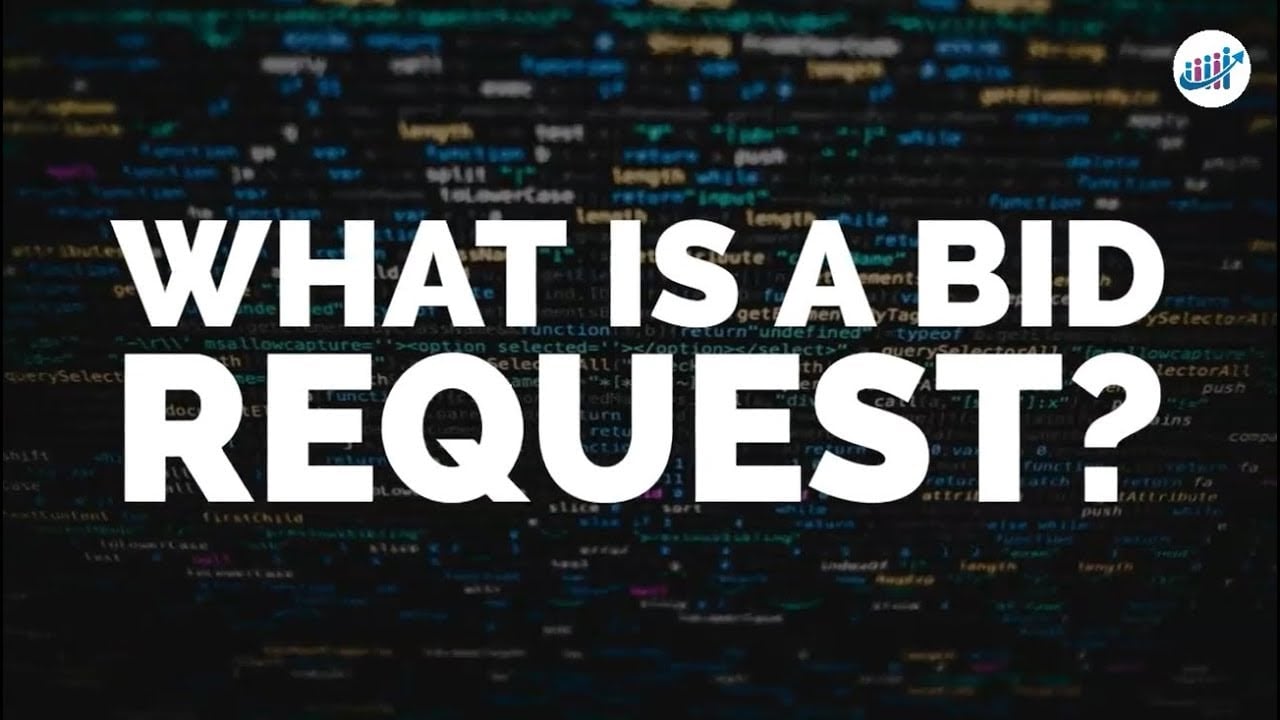 What Is A Bid Request?