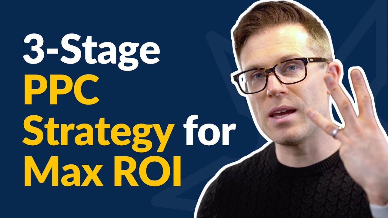 The 3-Stage PPC Strategy You Need to Maximise Your Ad Spend