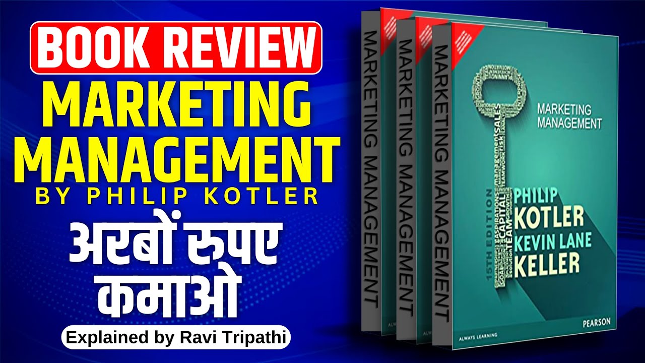 Review of the book "Marketing Management" by Phillip Kotler