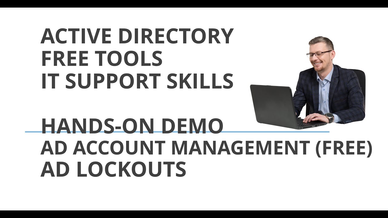 Free Active Directory Account management tools (Hands-on Demo)