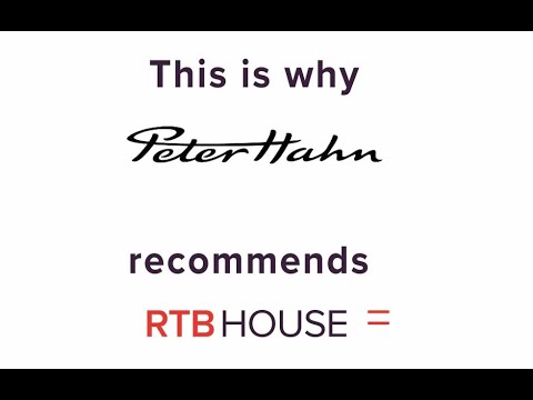 This is why Peter Hahn recommends RTB House