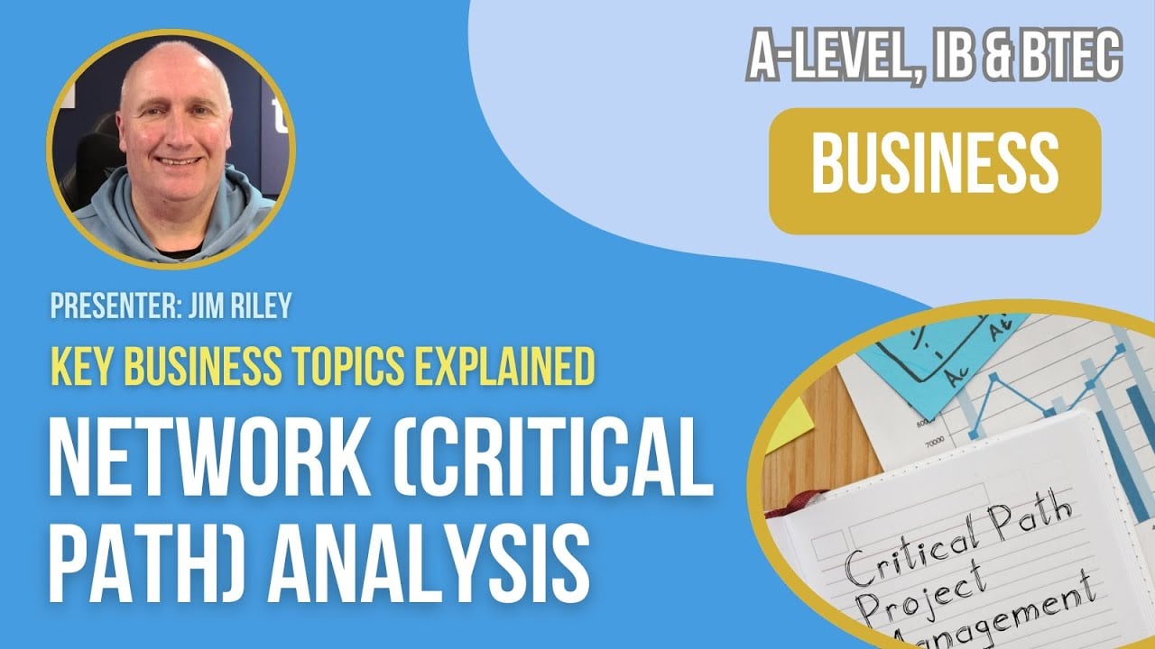 Network (Critical Path) Analysis | A-Level & IB Business