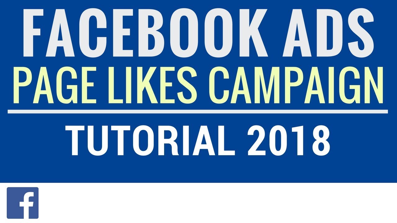 Facebook Ads Pages Likes Campaign Tutorial - Facebook Page Likes Ads Examples