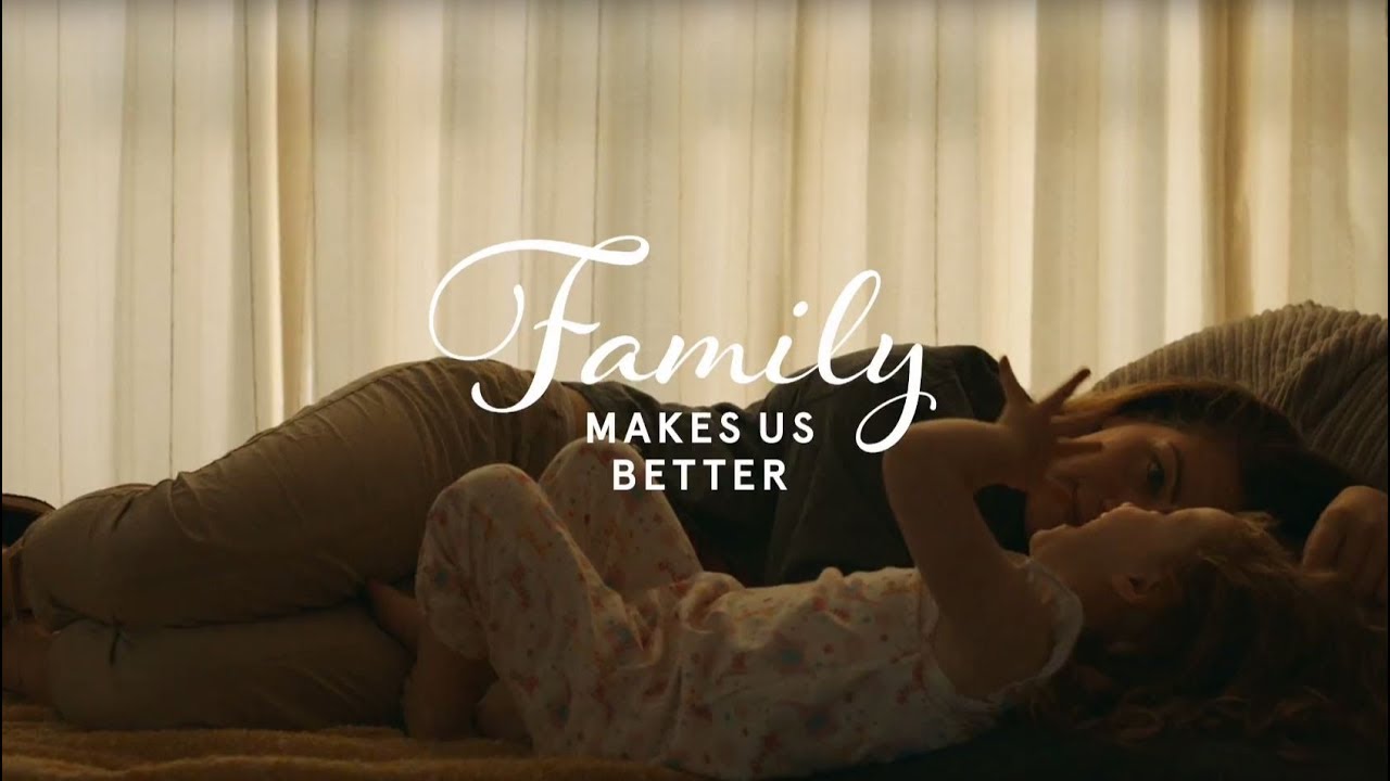 Family Makes Us Better