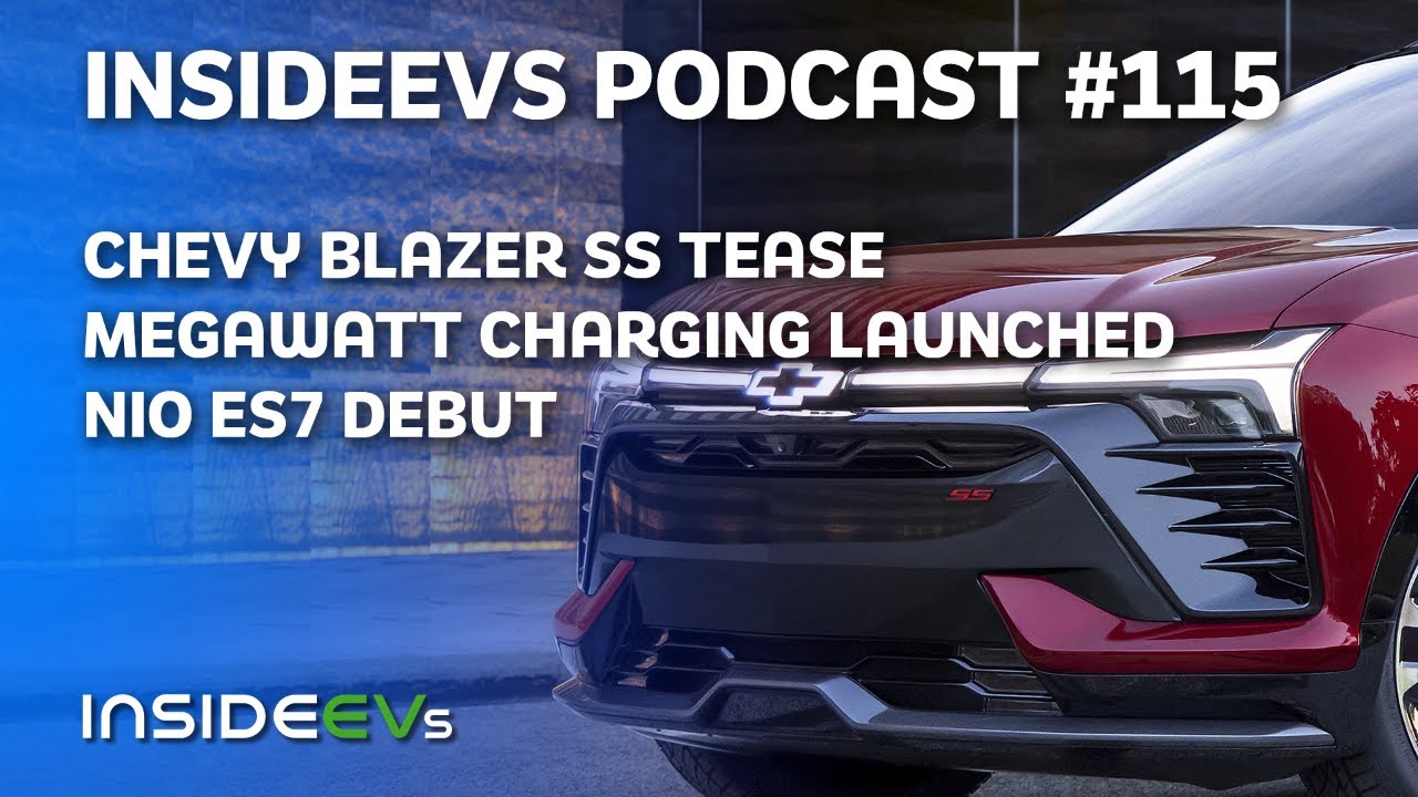 Chevy Blazer SS, Megawatt Charging and NIO ES7