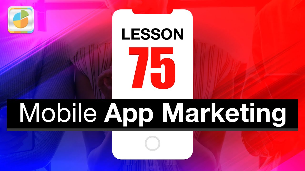 How to Advertise Your App for Free: Lesson 75
