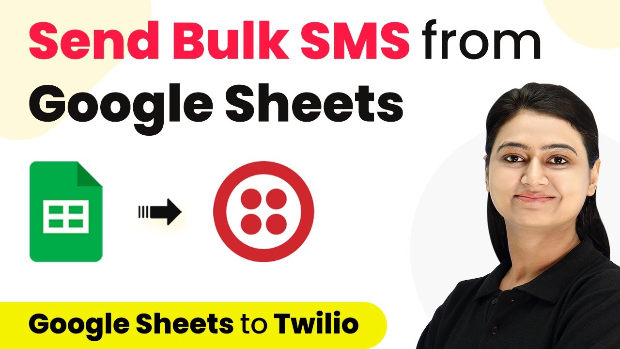 How to Send Bulk SMS from Google Sheets - Google Sheets Twilio Integration