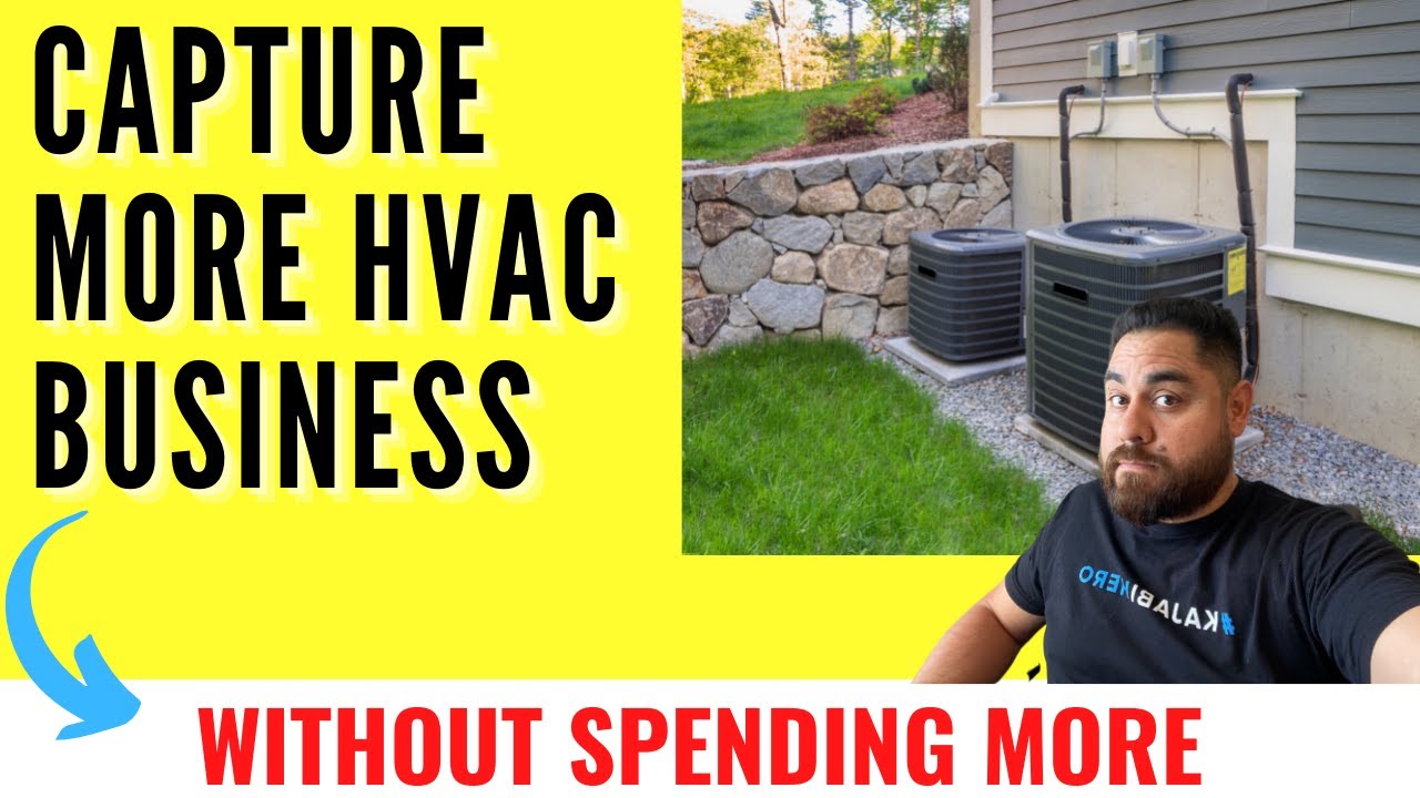 HVAC Business Marketing: WAYS TO ADD CUSTOMERS AND INCREASE HVAC BUSINESS (WITH LESS!!)