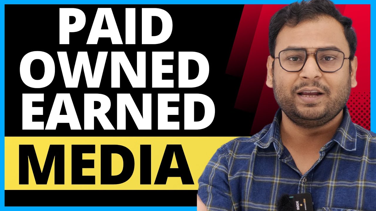 Paid Media  Owned Media & Earned Media Explained by Umar Tazkeer