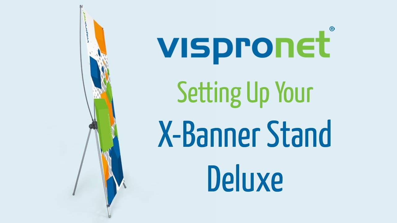 Advertising Display System Setup - X-Banner Stand Deluxe