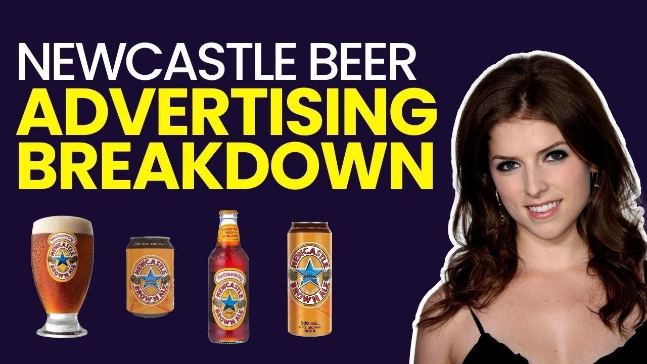 Advertising Strategy Example - Newcastle Beer