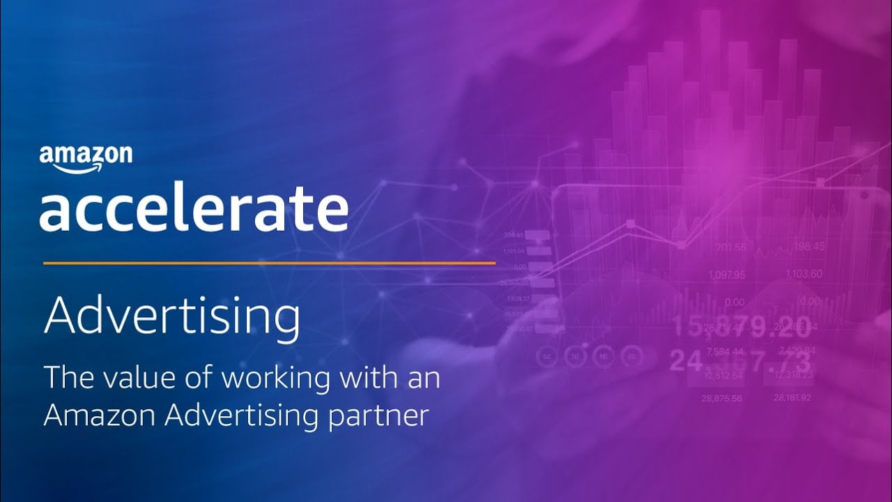 The value of working with an Amazon Advertising partner