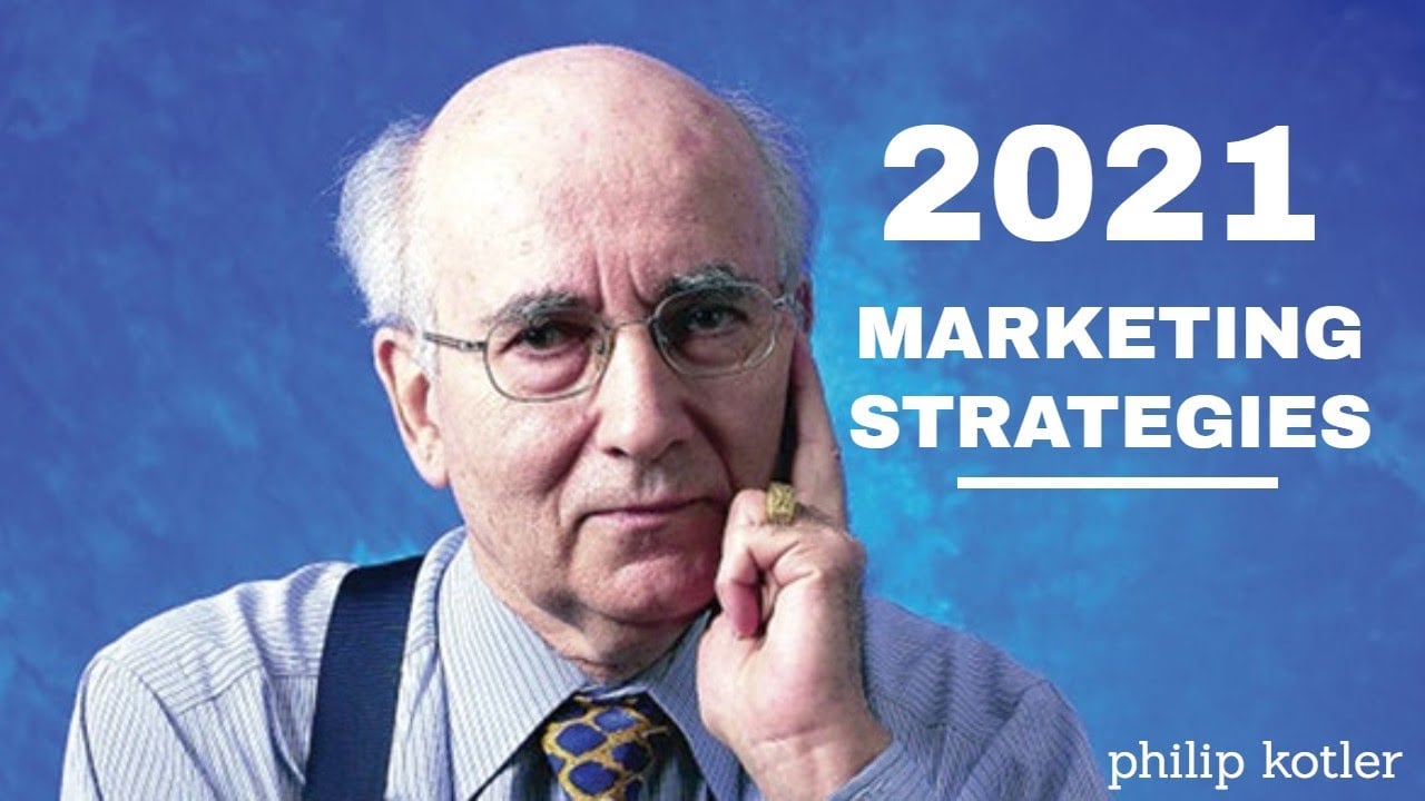 Best Marketing Strategy 2021  Philip Kotler Best mod.!
