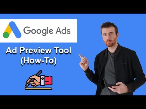 Ad Preview Tool Google Ads [Step-By-Step] (2022)