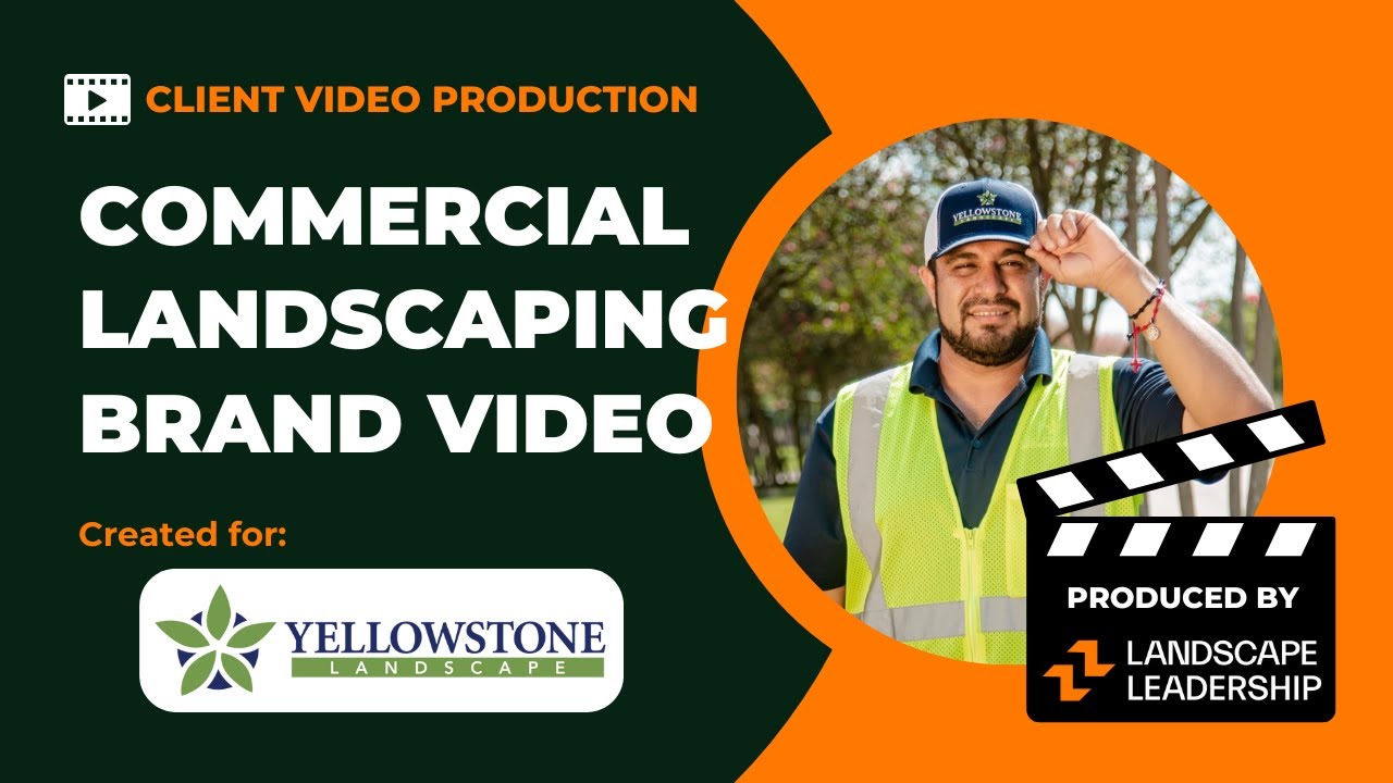 Commercial Landscaping Brand Video:  Yellowstone Landscape