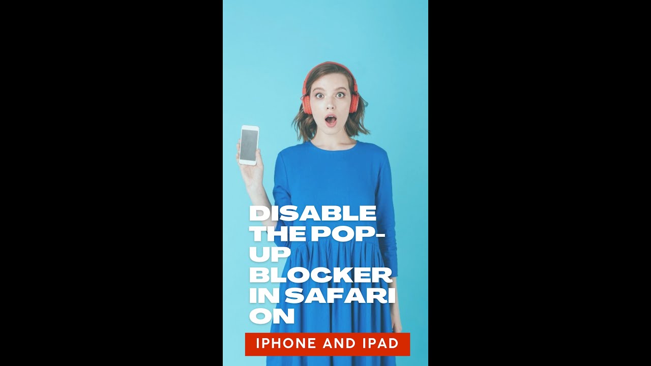 iPhone and iPad :  How to Turn Off/On Pop Up Blocker in Safari