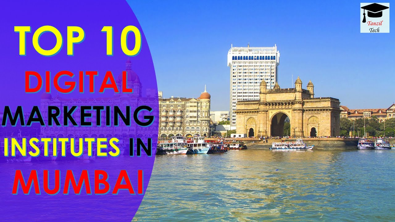 Top 10 Best Digital Marketing Training Institutes in Mumbai | TanzilTech || 2022