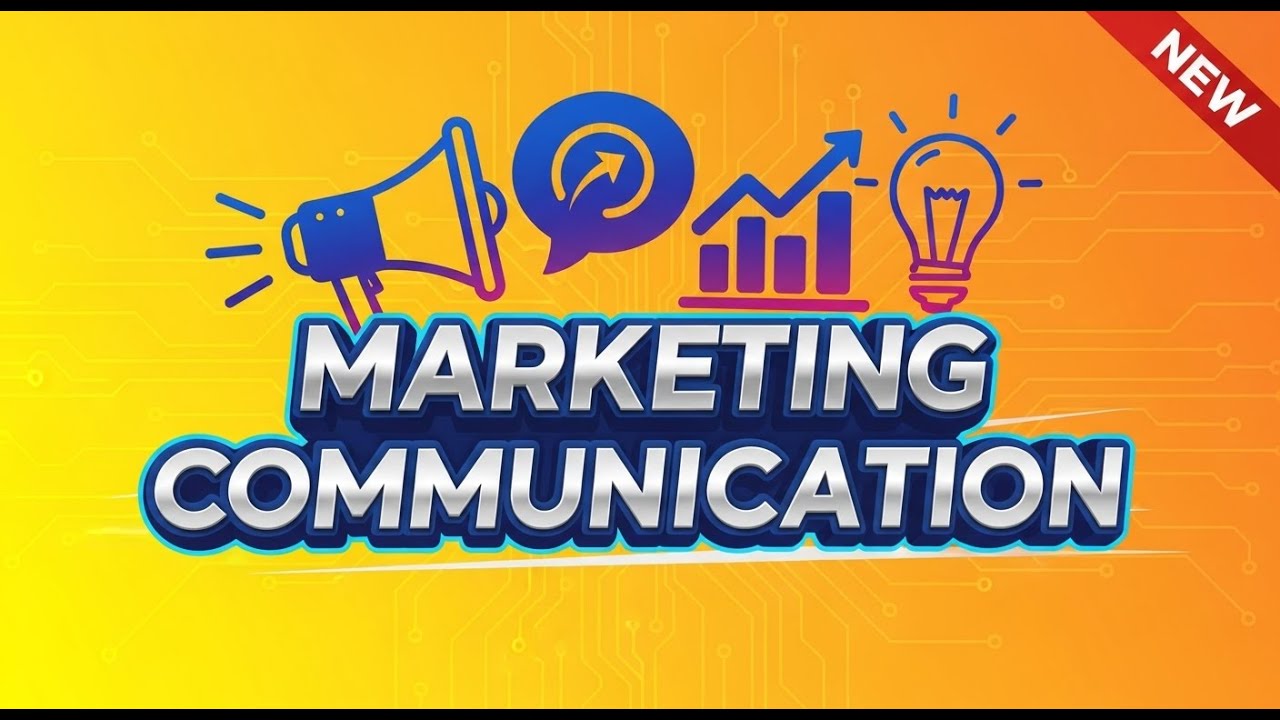 Marketing Communication: Full Guide to Marketing Communication