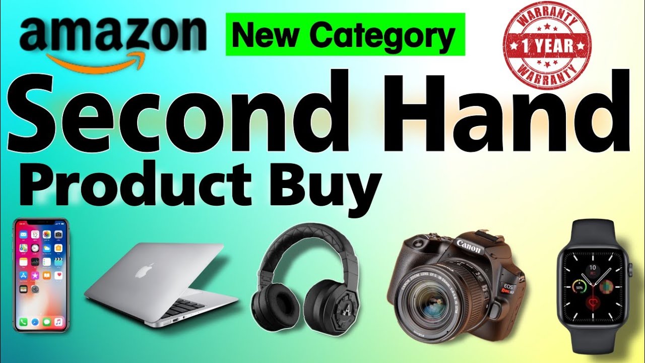 Buy Second Hand Electronic Items from Amazon