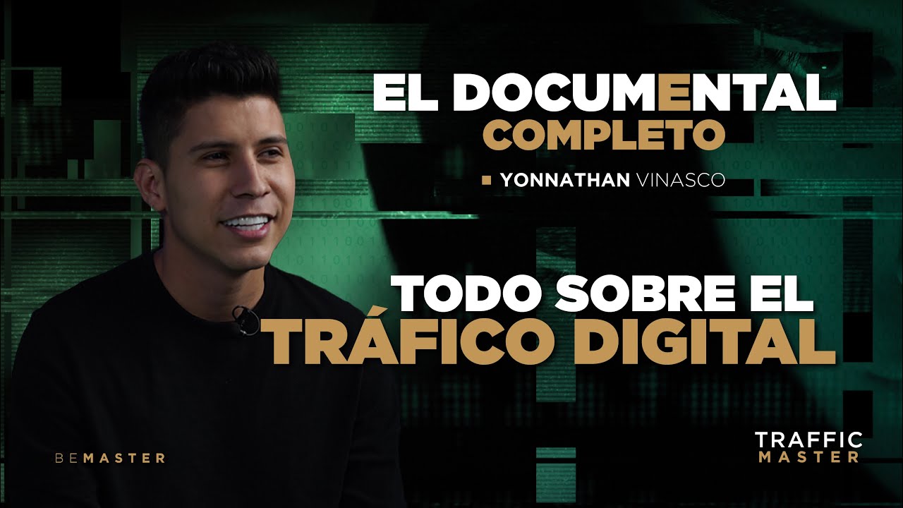 Traffic Master, El Documental | La Historia Real de un Trafficker Digital EXITOSO