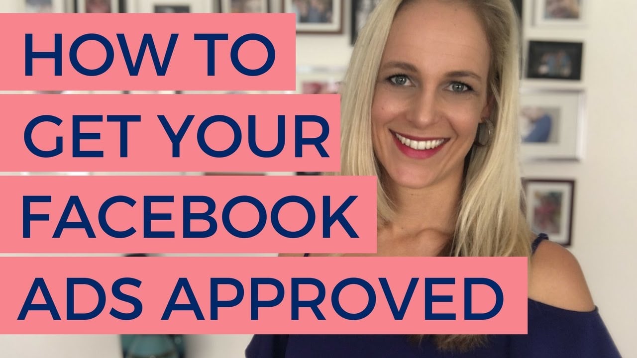 How To Get Your Facebook Ads Approved