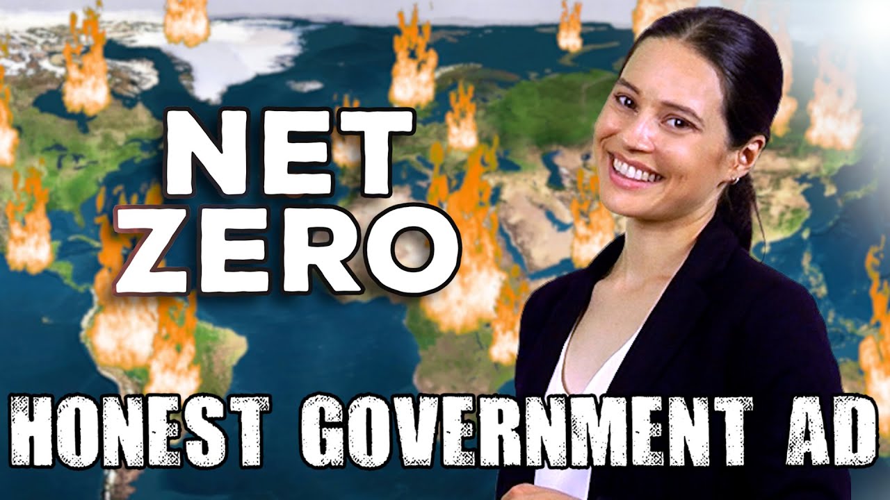 Honest Government Ad | Net Zero (feat. Greta Thunberg)