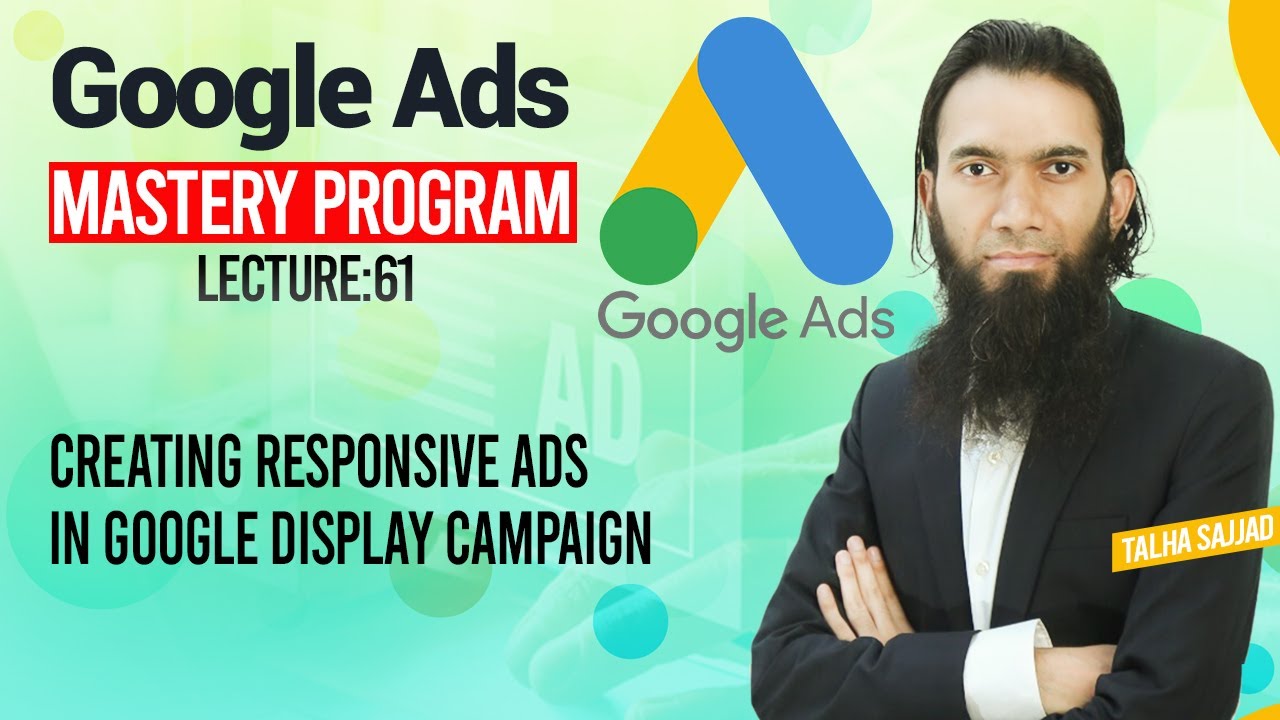 Google Ads Tutorial | Responsive Ads in Google Display Campaign l Digital Marketing | Lecture 61