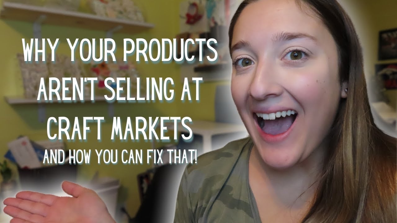 Craft Market Tips | Boost Your Sales At Craft Markets | Selling At Craft Fairs 2021