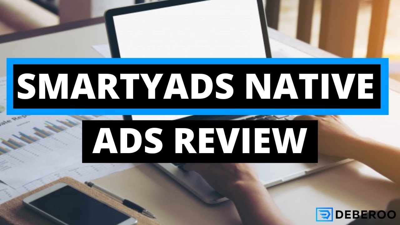 The Ultimate SmartyAds Native Ads Platform Review [2021]