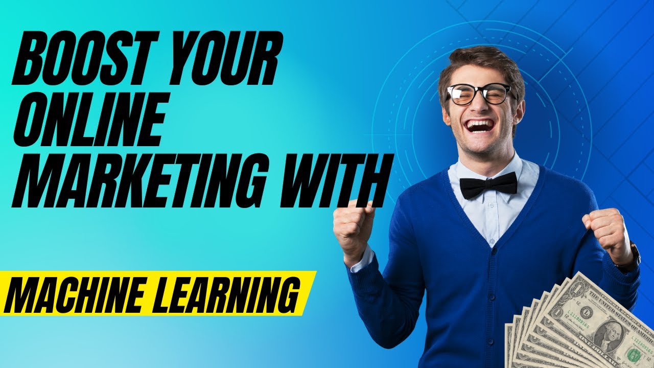 🤖 BOOST YOUR ONLINE MARKETING WITH MACHINE LEARNING: THE ULTIMATE GUIDE! 🔍🚀