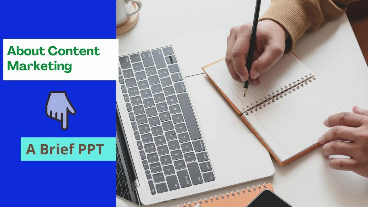 A Brief PPT about The Content Marketing || dizitalmahesh