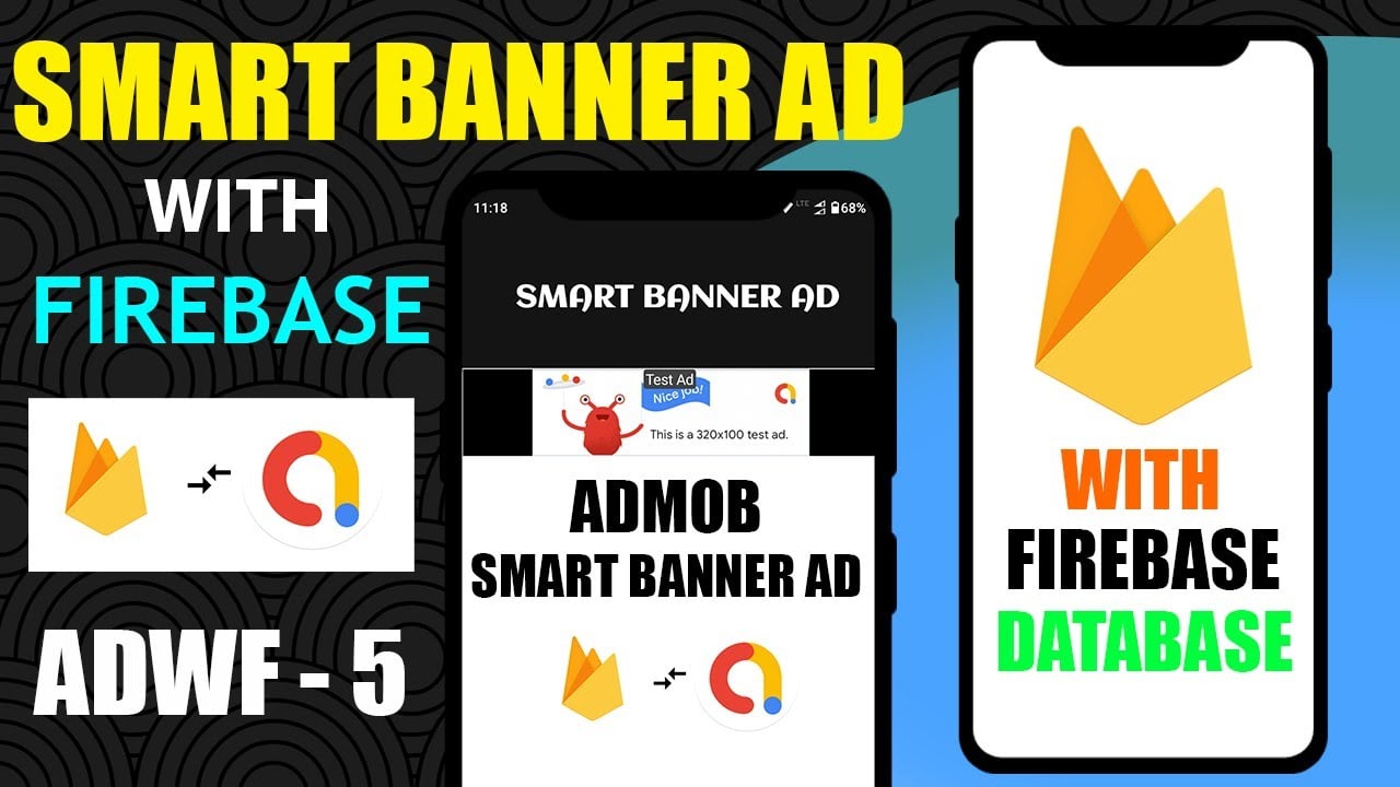 ADWF - 5 | How to create Smart Banner AD with Firebase | Create Admob Smart Banner Ad with Firebase