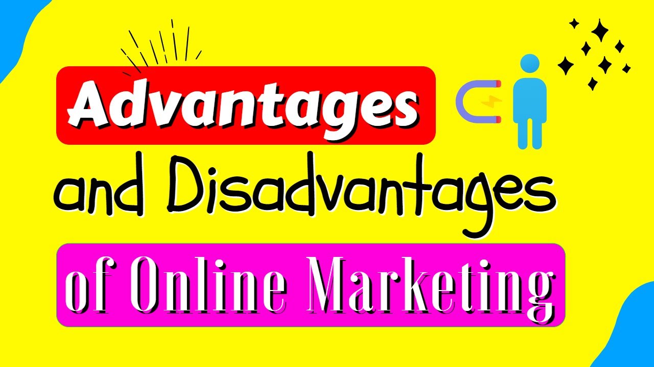 Digital Marketing (Online Marketing Advantages and Disadvantages) | WELLNESS in Life