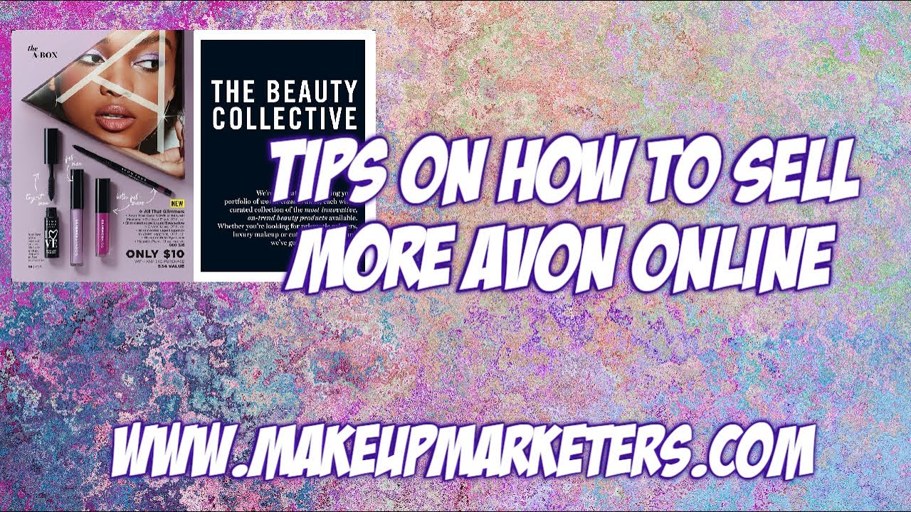 Tips on How to Sell more Avon Online