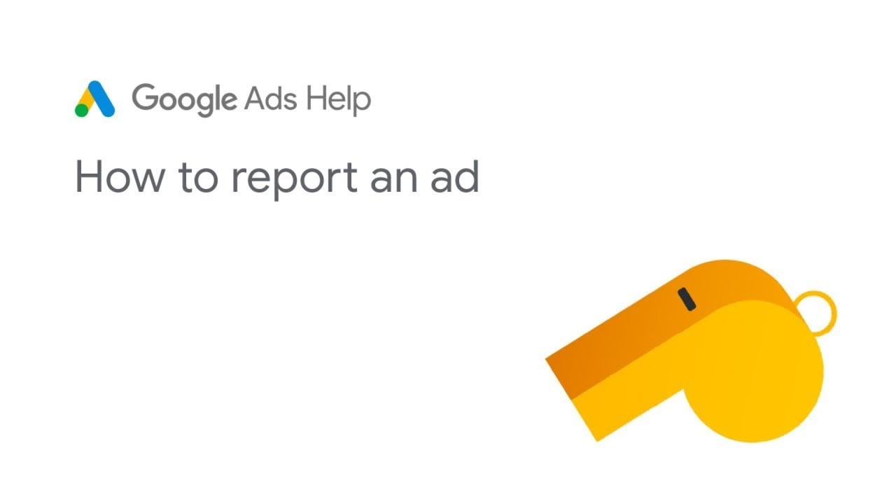 Google Ads Help: How to report an ad