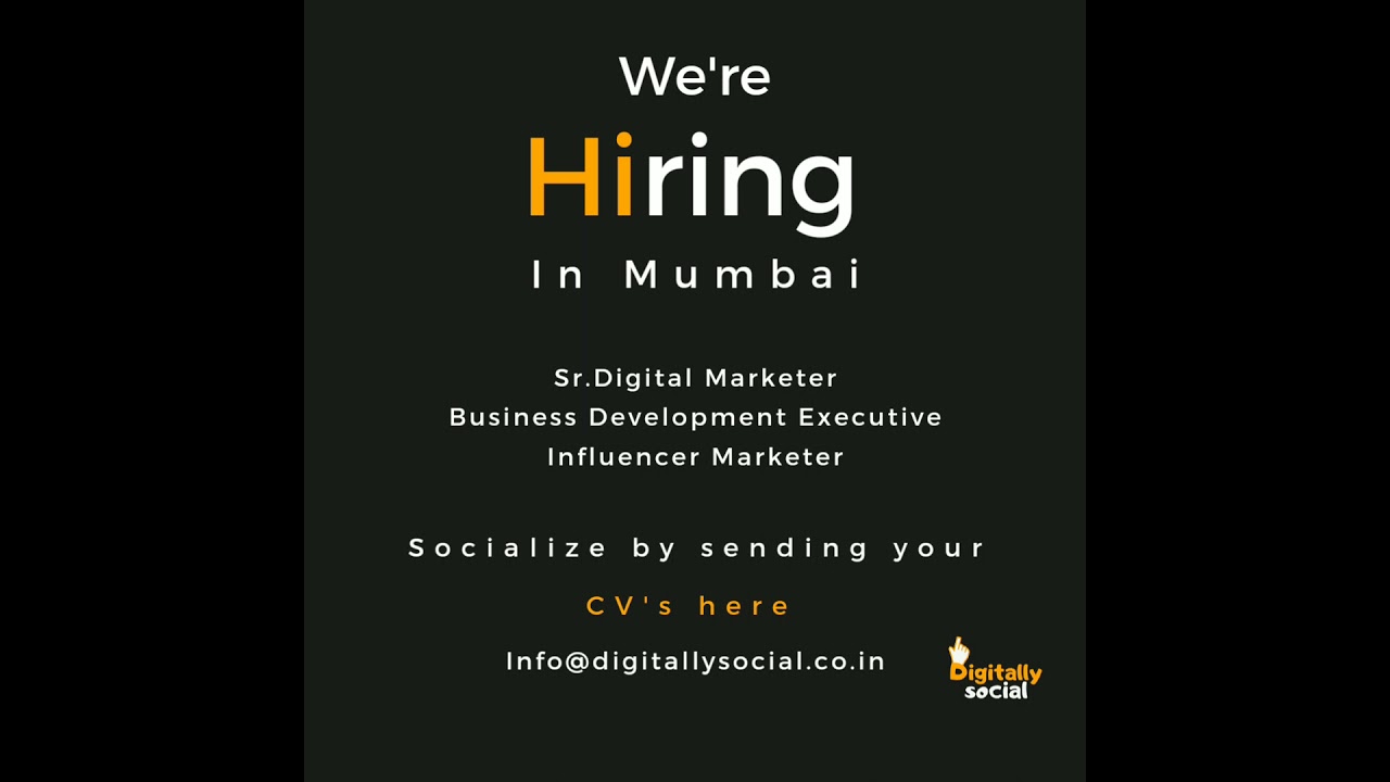 We are Hiring - Digital Marketing Jobs in Mumbai