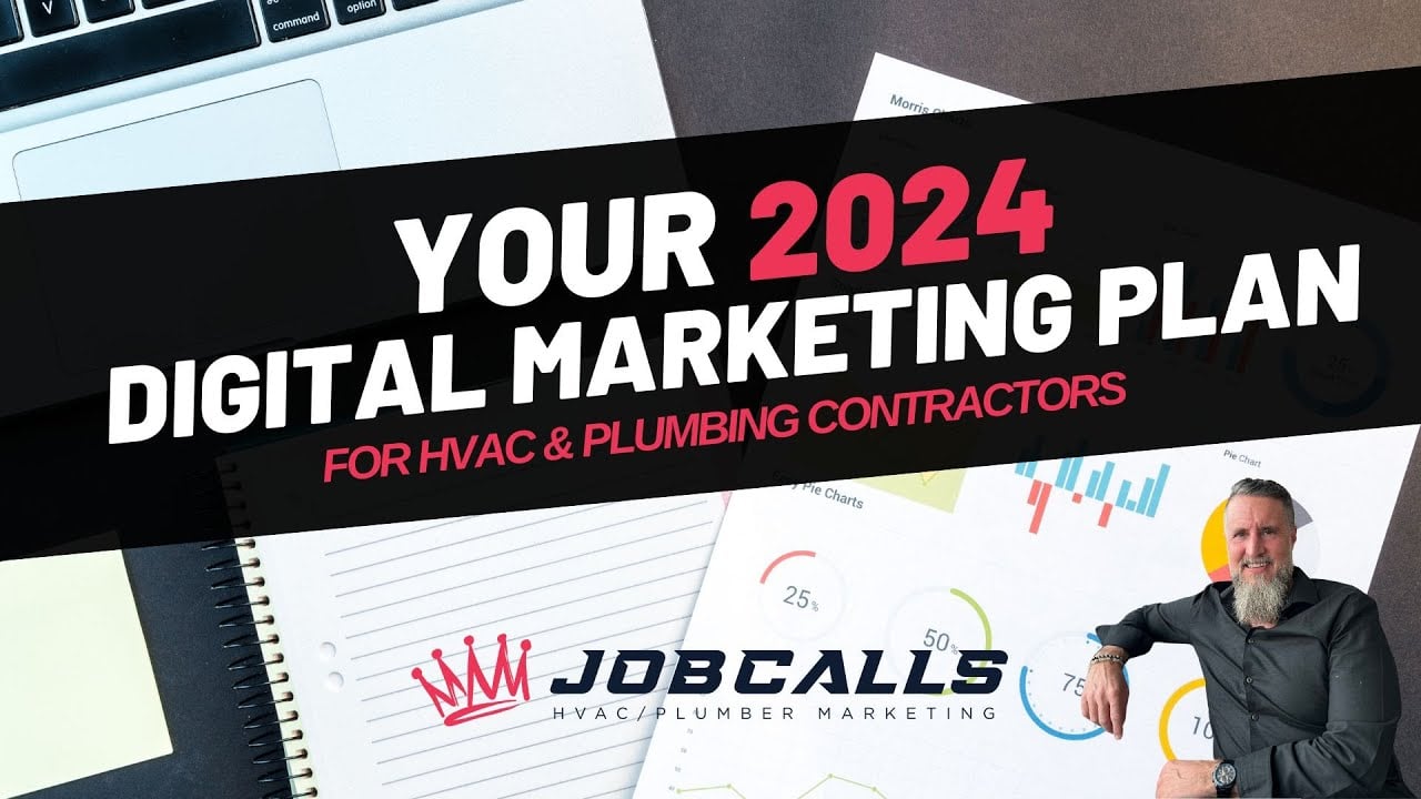 Your 2024 Digital Marketing Plan for HVAC and Plumbing Contractors