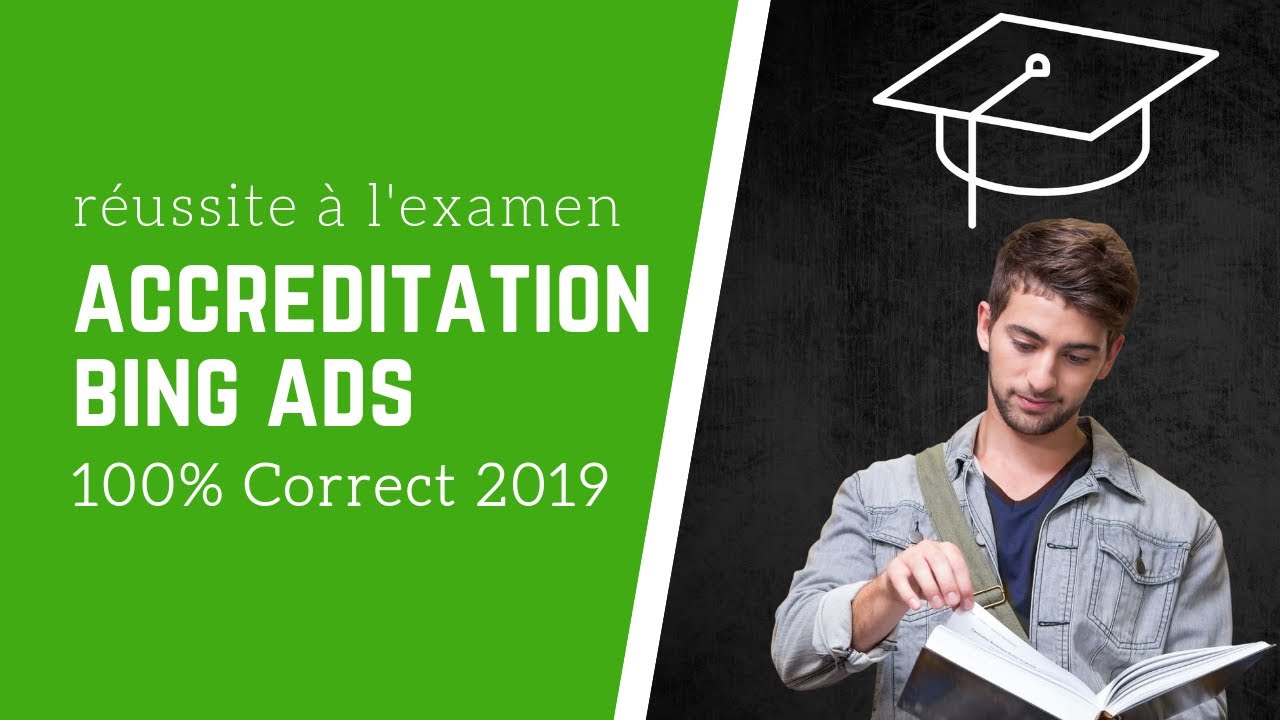 Réponses examen accréditation Bing Ads | Certification Bing Ads | 100 % correct | En français