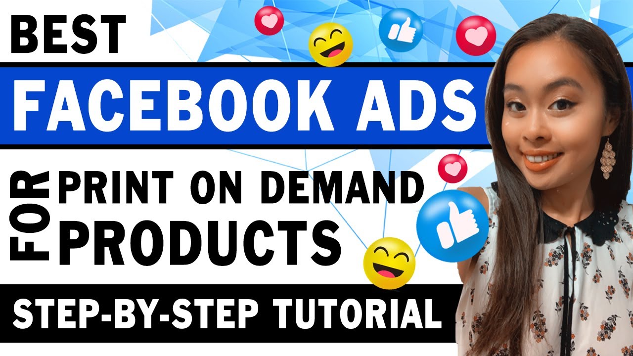 CREATING SUCCESSFUL FACEBOOK ADS FOR PRINT ON DEMAND PRODUCTS