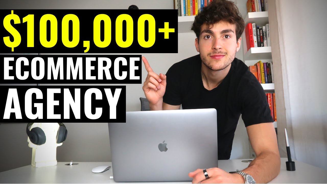 How to Build a $100,000+ Ecommerce Agency [Step by Step Training]