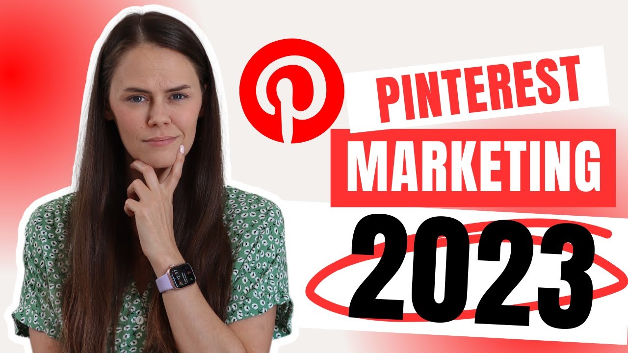 Pinterest Marketing Strategy for 2023: What I Would Tell My Friends