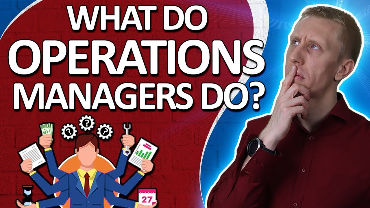 What do Operations Managers Do? | Career decisions for an ops job
