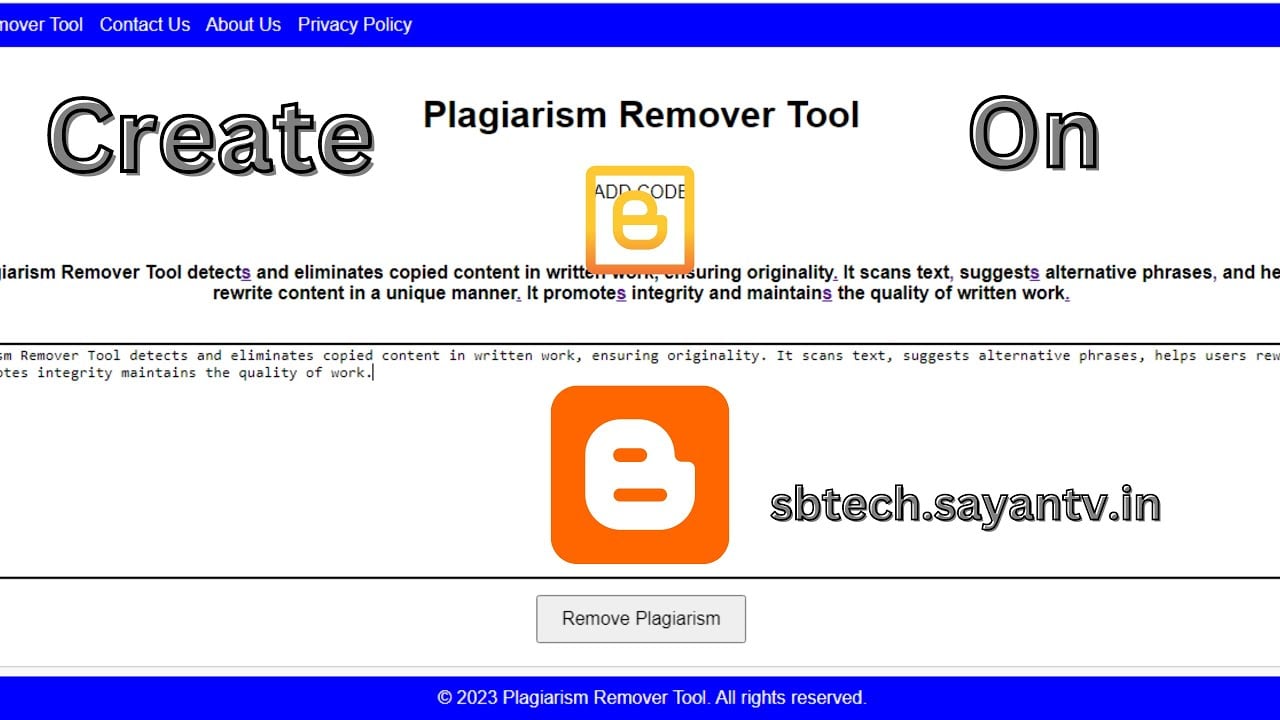 Create PLAGIARISM REMOVER Tool On Blogger . With Free Script by S. B. Tech: