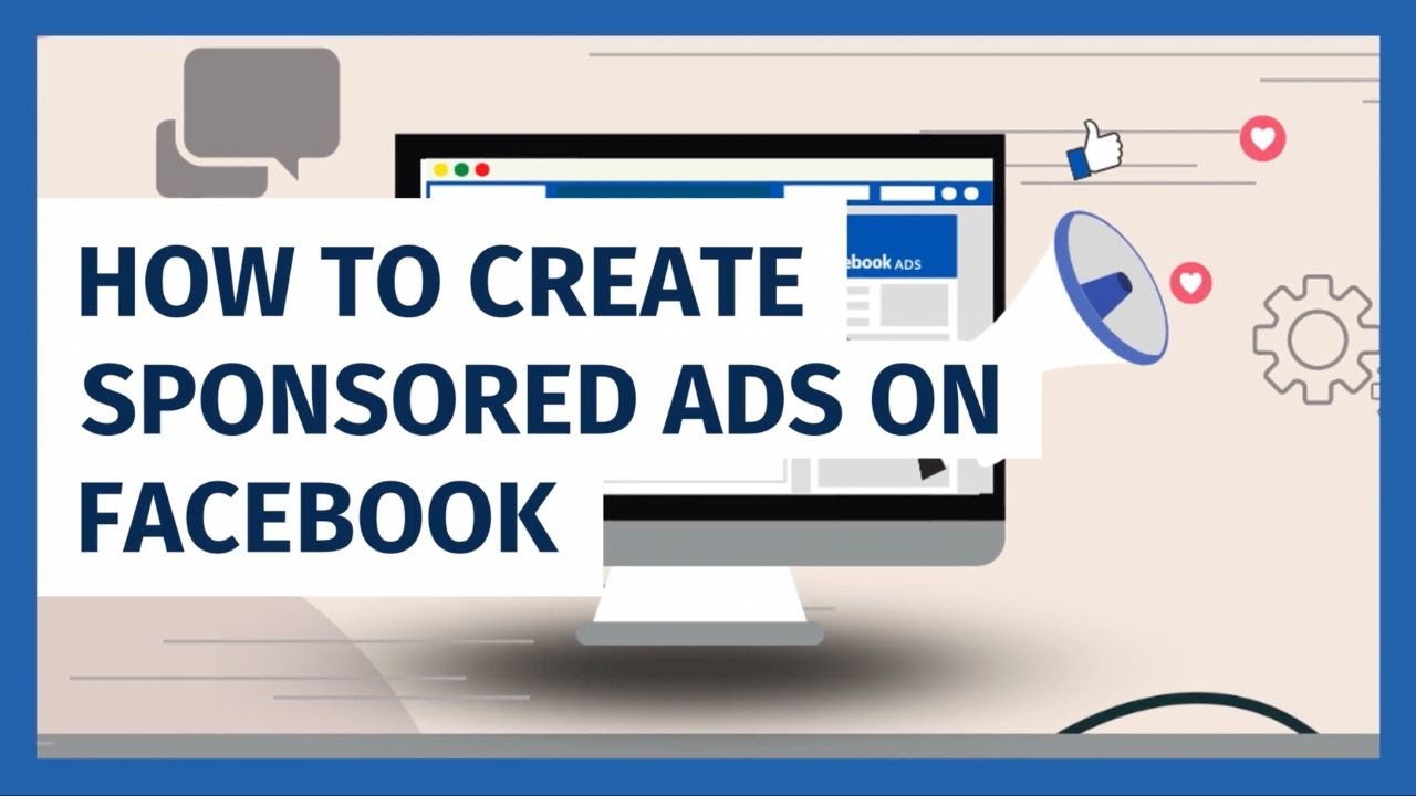 How to Create Sponsored Ads on Facebook