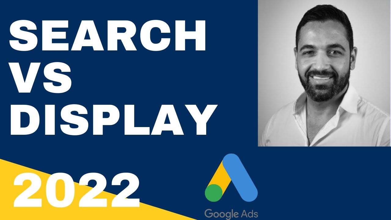 Search vs Display Ads - 2022