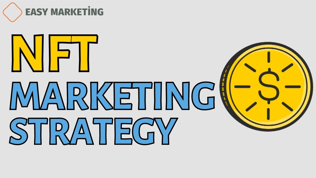 NFT Marketing Strategy: NFT marketing strategy that will sell out any project