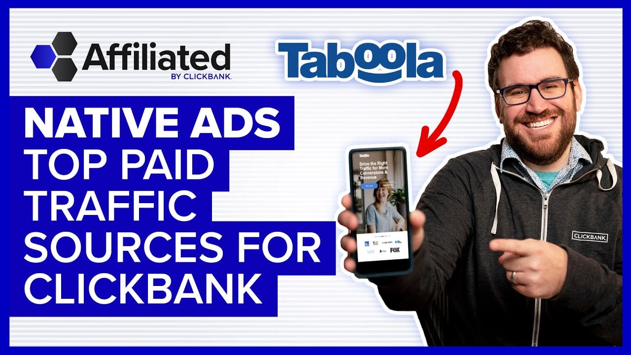 Native Ads: ClickBank Recommended Traffic Source You Should Be Using