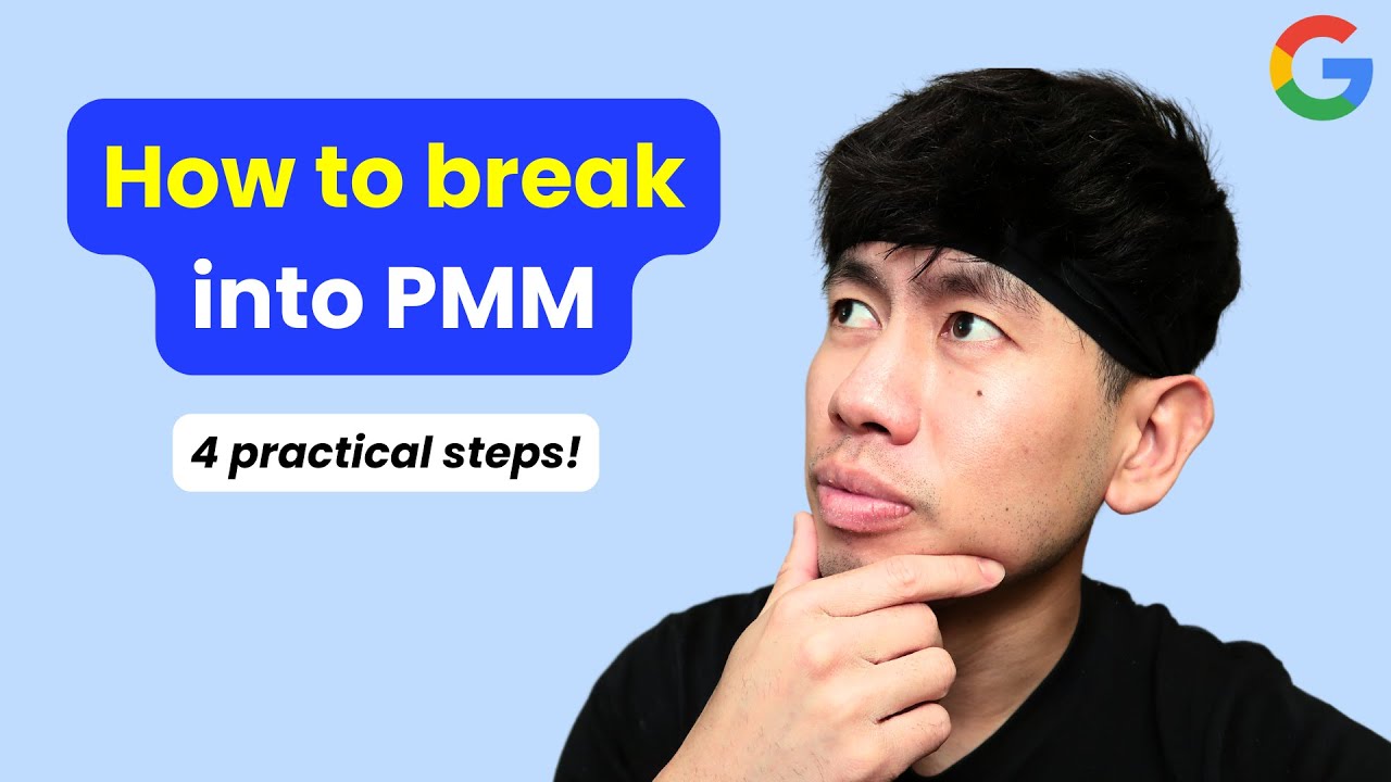 4 Practical Steps to Break into Product Marketing (by an ex-Google PMM)