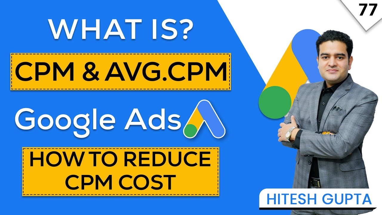 What Is CPM in Google Ads | How To Reduce CPM Cost in Google Ads | Google Ads Course